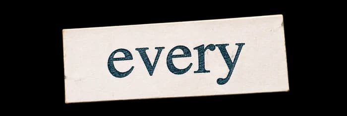 every